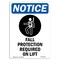 Signmission OSHA, Fall Protection Required, 10in X 7in Rigid Plastic, 7" W, 10" H, Portrait, OS-NS-P-710-V-12463 OS-NS-P-710-V-12463 - alternate 1